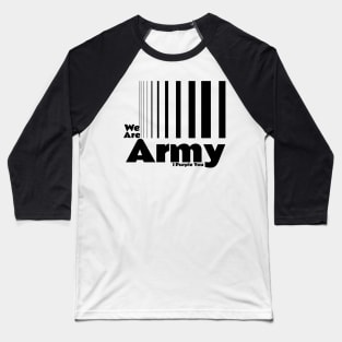 Barcode: We Are Army, I Purple You Baseball T-Shirt